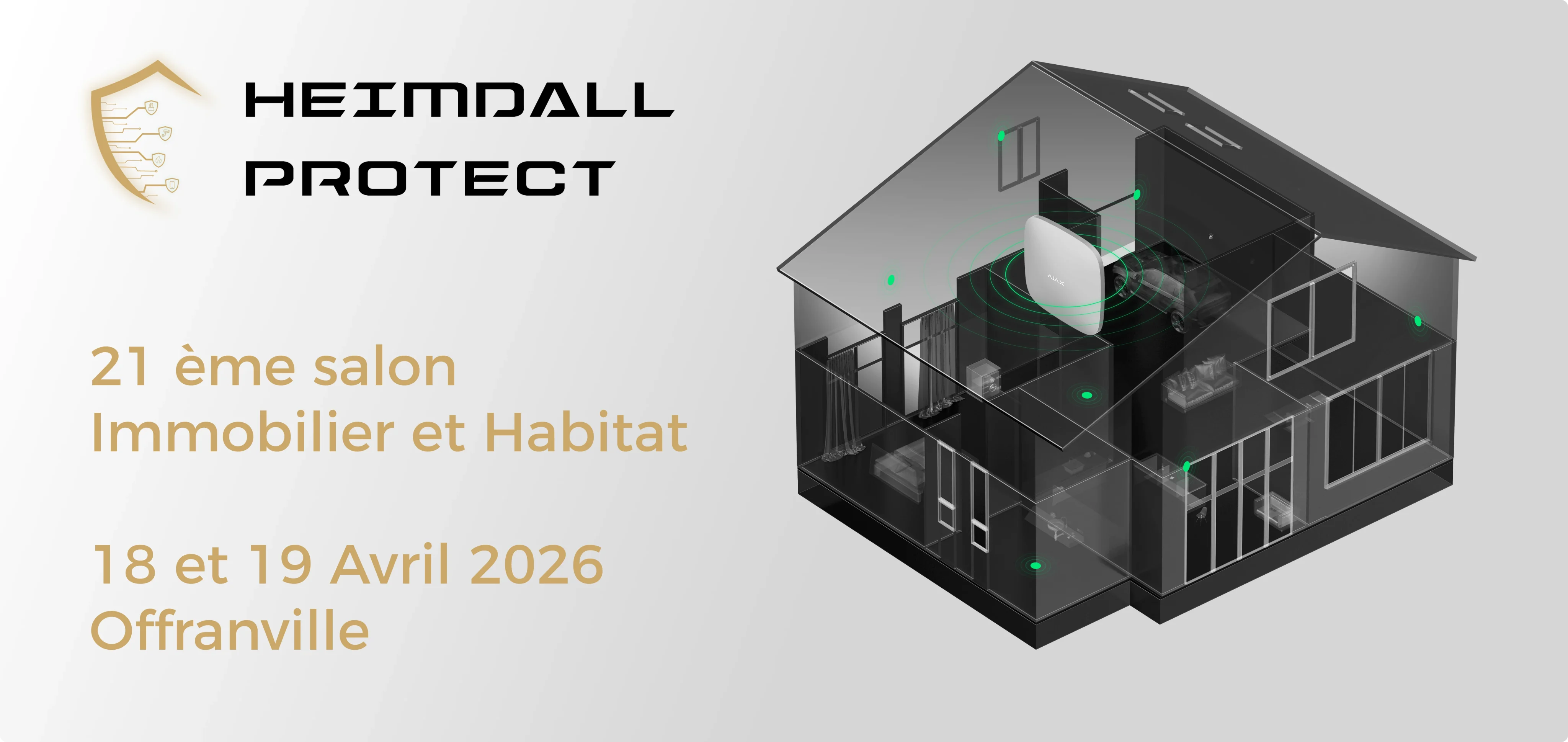 Heimdall Protect au Salon de l’Immobilier et de l’Habitat 2026 : Découvrez l’alarme connectée Ajax Systems !